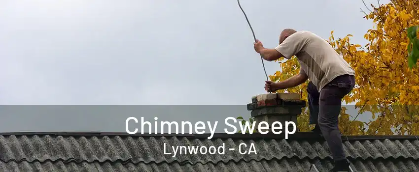 Chimney Sweep Lynwood - CA