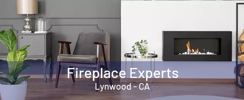 Fireplace Experts Lynwood - CA