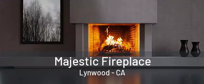 Majestic Fireplace Lynwood - CA