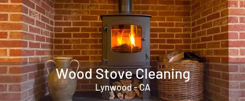 Wood Stove Cleaning Lynwood - CA